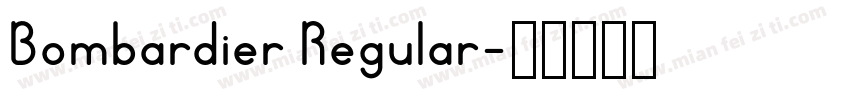 Bombardier Regular字体转换